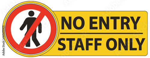 A no entry staff only sign vector, red and white warning illustration for restricted areas, workplace safety, access control, employee guidance, and compliance communication design.