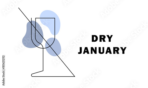 Dry January. Alcohol-free challenge, Health campaign urging people to abstain from alcohol for the January month. Alcohol free month