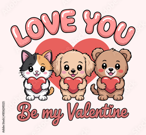 Cute Valentine’s Day Animals Holding Hearts with Love You and Be My Valentine Message