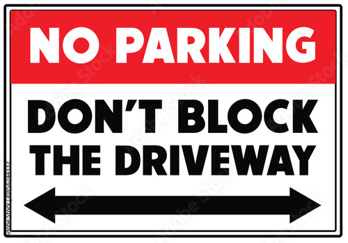 No Parking Driveway Warning Sign