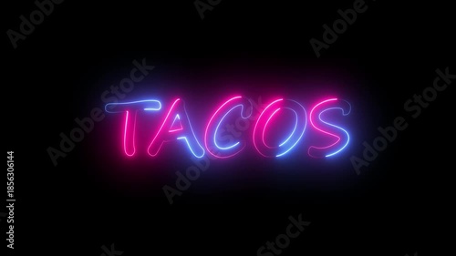 flickering neon tacos text animation. neon sign that flickers and glows with TACOS