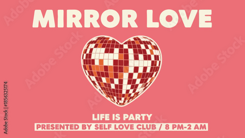 Mirror Love Party with Disco Heart