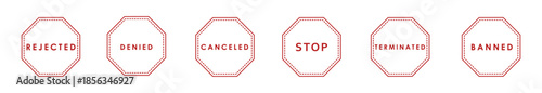 Negative Status Signs: Rejected, Denied, Stop