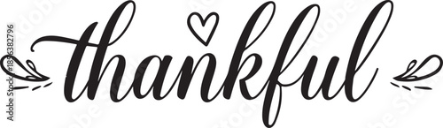 Black Calligraphy Word "thankful" with a Small Heart and Decorative Flourishes on White text lettering