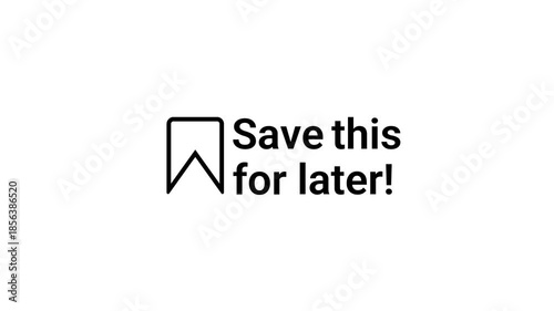 Save for later bookmark animation on white background. 4k resolution