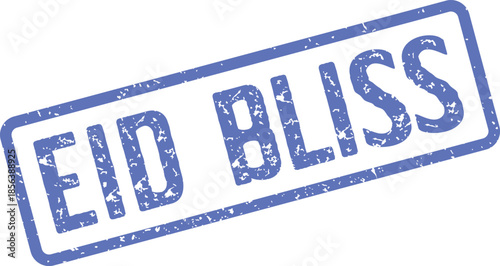 Distressed blue rubber stamp impression for Eid Bliss celebration and joyous Islamic holiday greetings