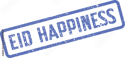 Blue EID HAPPINESS grunge rubber stamp symbol for festive holiday greetings and joyous celebrations