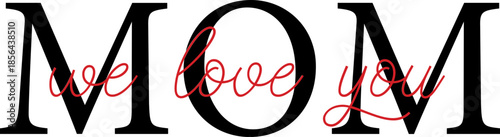 we love you mum svg,mothers day svg,mothers love svg,