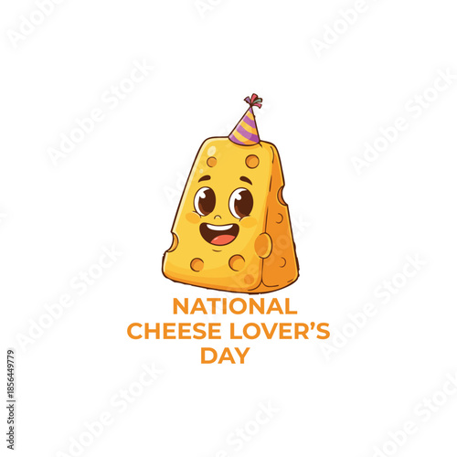 Smiling cartoon cheese wedge with party hat and "National Cheese Lover’s Day" text on light background