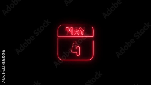 Neon Calendar May 4th Red Glowing Date on Black Background
