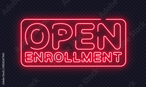 Red neon open enrollment sign in modern vector design, suitable for education and program announcements. Clear glow enhances visibility at night.