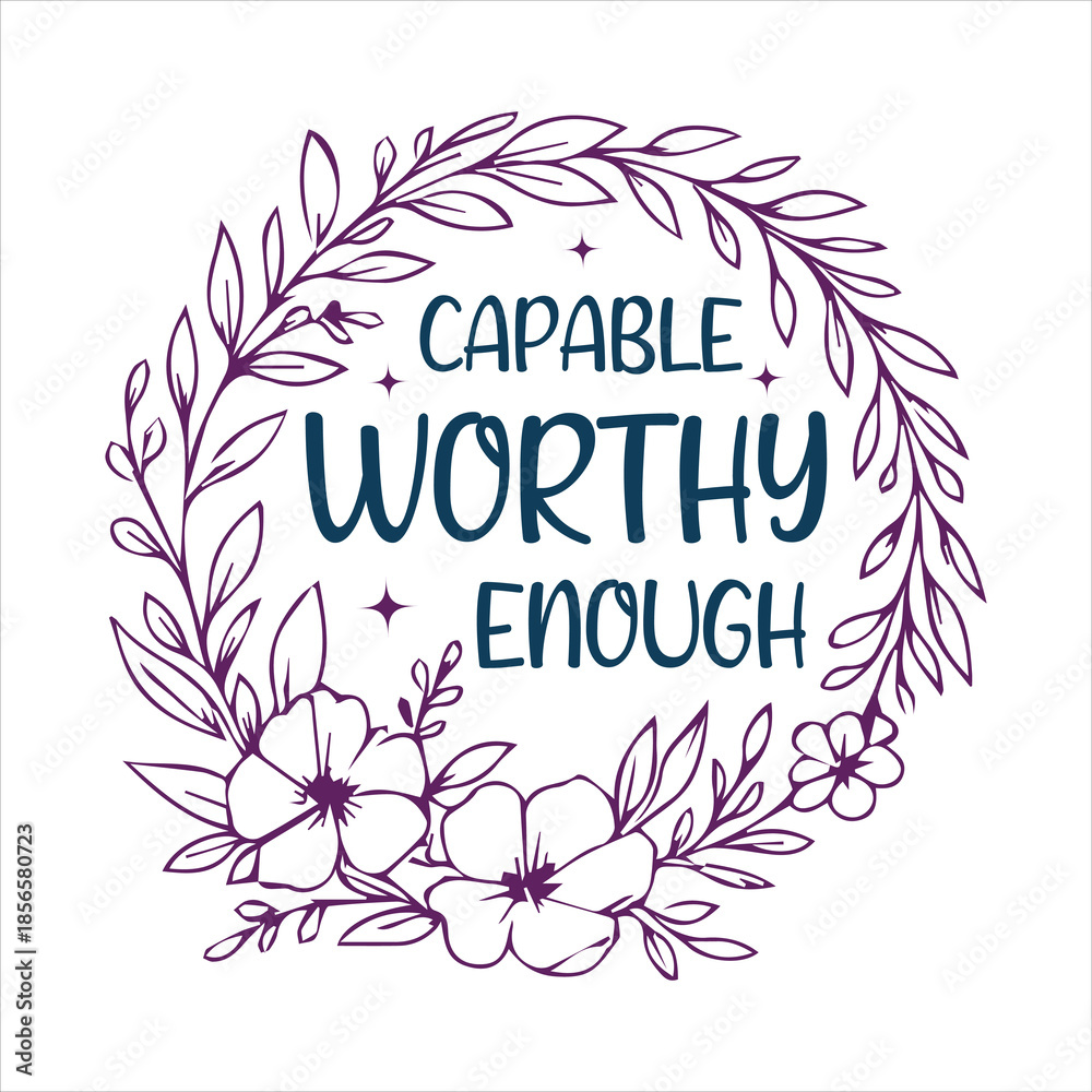 Obraz premium Capable WORTHY enough