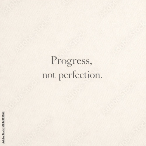 Minimalist inspirational quote typography on neutral background