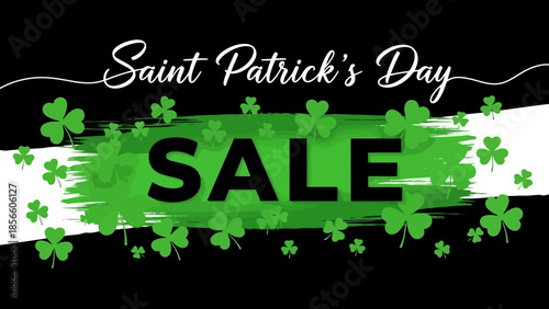 Saint Patrick's Day Sale Promotion with Shamrock Graphics and Green Brush Stroke