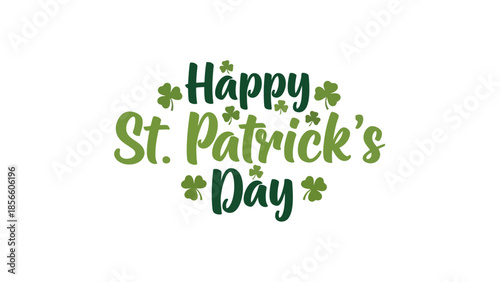 Happy St. Patrick's Day handwritten calligraphy with shamrock clover leaves