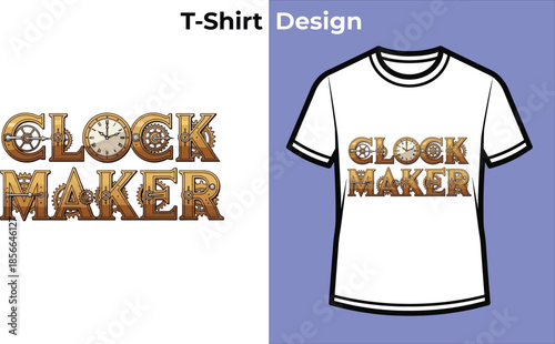 Bilde på lerret T-shirt design, clockmaker, steampunk, vintage, gears, mechanical, retro, typogr