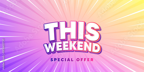 This weekend sun rays gradient banner. Light burst background. This weekend tag. Special offer sign. Sale promotion symbol. Gradient sun rays. Sunburst light. Vector