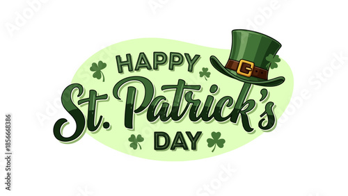 Happy St. Patrick's Day Greeting with Traditional Green Hat and Shamrocks