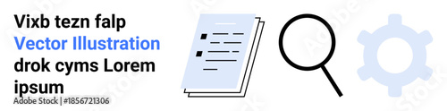 Data processing, document management, search tools, settings configuration, digital workflow, business operations. Paper icon, magnifying glass and gear symbol. Data processing and document