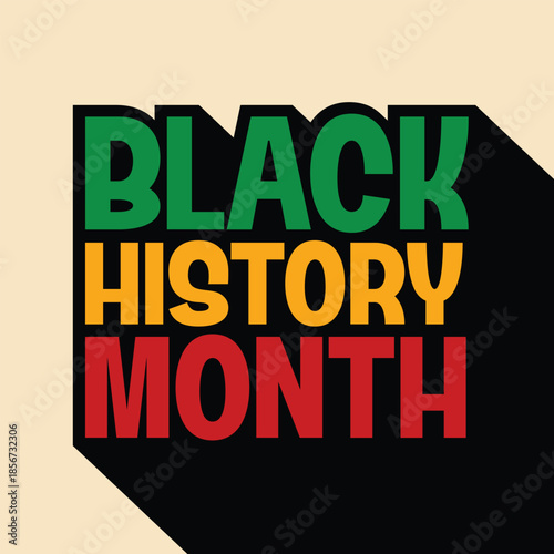 Black History Month Typography Poster or Bold Cultural Awareness vector illustration art design