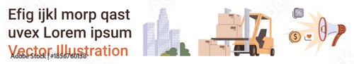 Logistics, e-commerce, delivery services, urban business, marketing concepts, advertising. Forklift handling boxes with cityscape and promotion icons. Logistics and e-commerce concept