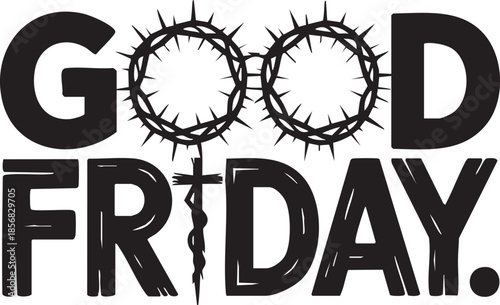 Good Friday lettering with crown and cross Christian religious banner good Friday inscription vector illustration