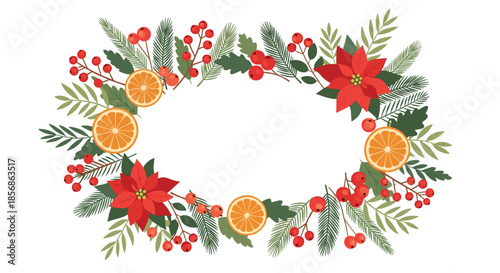 Decorative oval Christmas frame made from evergreen branches red poinsettia flowers berries and dried orange slices on white.