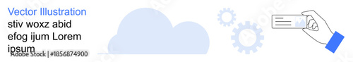 Cloud computing, data sharing, digital storage, networking technologies, workflow automation, remote work. Hand holding a card near cloud and gear icons. Cloud computing and data sharing concept