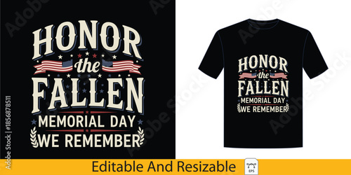 Honor The Fallen Memorial Day We Remember T-Shirt Design