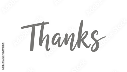 Thanks Handwritten Gray Text.