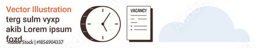 Job opportunities, career planning, time management, recruitment, remote work, digital platforms. Clock, vacancy sheet cloud graphic. Job opportunities and career planning concept