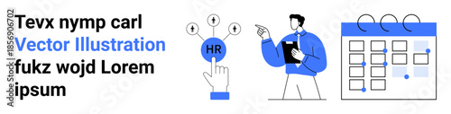 Recruitment, HR planning, employee management, workflow organization, scheduling, corporate strategy. A person pointing at an HR button and analyzing a calendar. HR planning and workflow organization