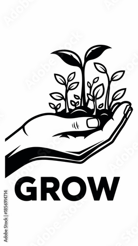 Hand Holding Small Plants with Grow Text.