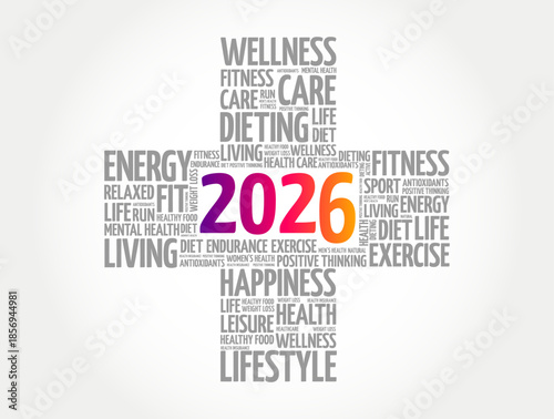 2026 surrounded by a wellness cross of words including fitness, care, diet, living, exercise, energy, health, lifestyle, happiness, relaxed, mental health, antioxidants, endurance, nutrition