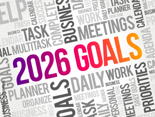 2026 GOALS highlighted in a bold word cloud featuring meetings, planner, priorities, daily work, multitask, business, organize, calendar, task, finish, success, projects, agenda, personal