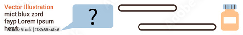 Healthcare, medication, curiosity, communication, knowledge, pharmaceutical services. A speech bubble with a question mark, lines of text and a medicine bottle. Healthcare and medication concept