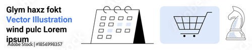 Business organization, online shopping, ecommerce, strategic thinking, planning, retail concepts. Set of icons showing a calendar, shopping cart and chess piece. Planning and ecommerce