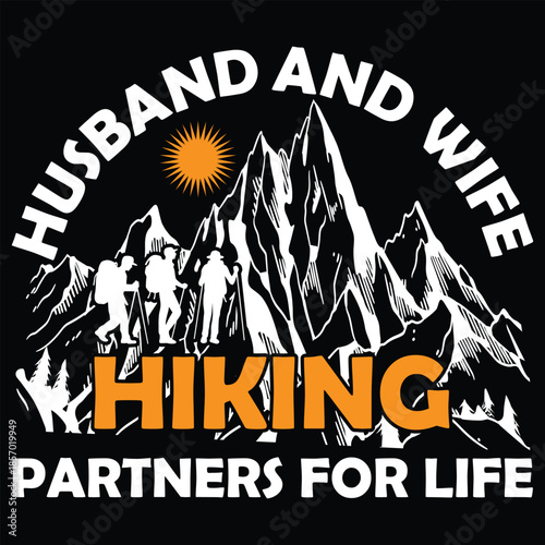 Husband And Wife Hiking Partners For Life T shirt Design