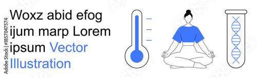 Health, wellness, mindfulness, biotechnology, DNA research, temperature measurement. A woman sits meditating beside a thermometer and a DNA strand. Wellness and mindfulness concept
