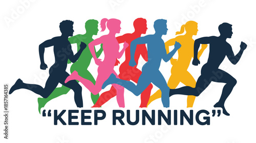 Silhouettes of runners in various colors are depicted with the phrase "KEEP RUNNING" below.