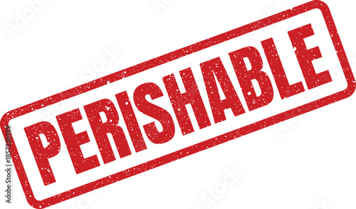 Red distressed rubber stamp with the message perishable, used to indicate items with a limited shelf life