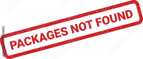 Red grunge effect rubber stamp indicating packages not found status for inventory or tracking errors