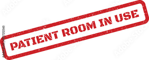 Red textured stamp illustration indicating a patient room is currently in use for medical treatment