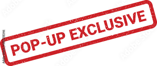 Textured red rubber stamp with POP UP EXCLUSIVE lettering, ideal for highlighting unique limited time offers