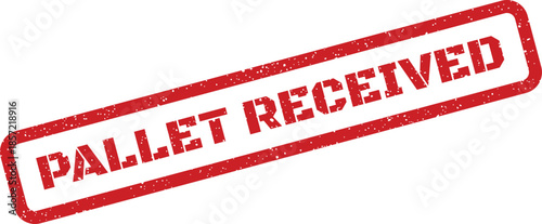 Vibrant red grunge stamp displaying PALLET RECEIVED for confirming successful delivery or inventory intake