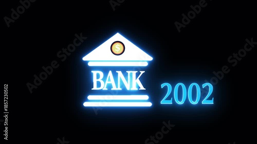 Neon light effect animation of a bank and the year 2002 ,Business representing real estate growth and market innovation bank icon, House loan ,risk management, Insurance and economic recession 