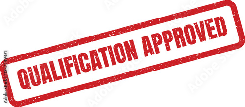 A vintage red rubber stamp impression showing QUALIFICATION APPROVED with distressed ink effect