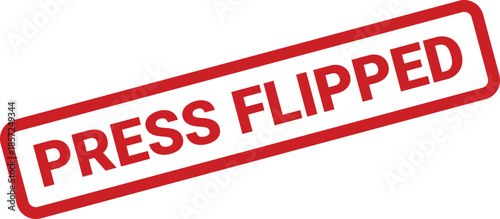 Distressed rectangular stamp with bold uppercase letters displaying press flipped indicating a status change or action taken