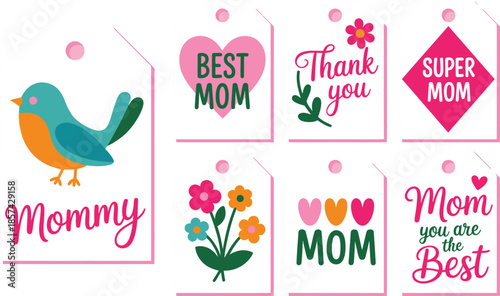 A lovely collection of Mothers Day gift tags includes a colorful bird and heartfelt messages