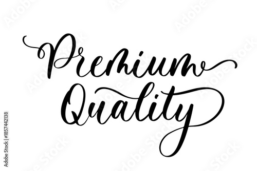 Premium Quality lettering in elegant cursive script for branding and product packaging